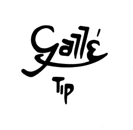 GALLE TIP trademark