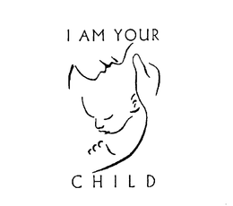 I AM YOUR CHILD trademark