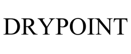 DRYPOINT trademark