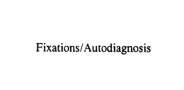 FIXATIONS/AUTODIAGNOSIS trademark