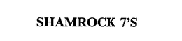 SHAMROCK 7'S trademark