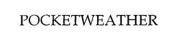 POCKETWEATHER trademark