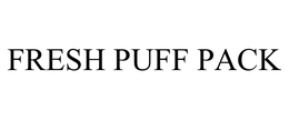 FRESH PUFF PACK trademark