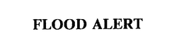 FLOOD ALERT trademark