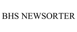 BHS NEWSORTER trademark