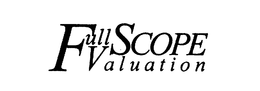 FULL SCOPE VALUATION trademark