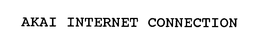 AKAI INTERNET CONNECTION trademark