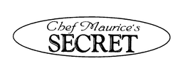 CHEF MAURICE'S SECRET trademark