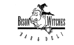 BISON WITCHES BAR & DELI trademark