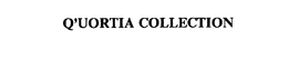 Q'UORTIA COLLECTION trademark