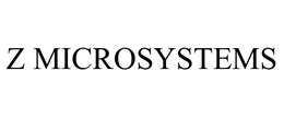 Z MICROSYSTEMS trademark