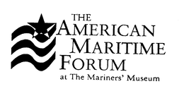 THE AMERICAN MARITIME FORUM AT THE MARINERS' MUSEUM trademark