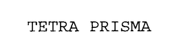 TETRA PRISMA trademark