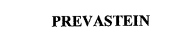 PREVASTEIN trademark