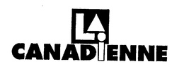 LA CANADIENNE trademark