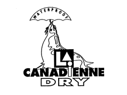 WATERPROOF LA CANADIENNE DRY trademark