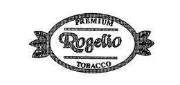 PREMIUM ROGELIO TOBACCO trademark