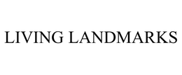 LIVING LANDMARKS trademark