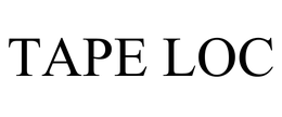 TAPE LOC trademark