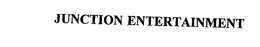 JUNCTION ENTERTAINMENT trademark