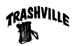 TRASHVILLE trademark