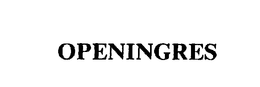 OPENINGRES trademark