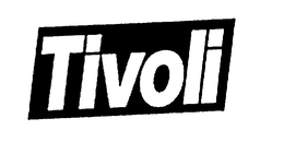 TIVOLI trademark