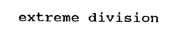 EXTREME DIVISION trademark