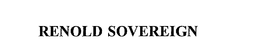 RENOLD SOVEREIGN trademark