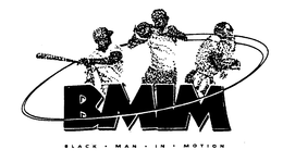 BMIM BLACK MAN IN MOTION trademark