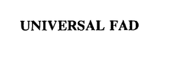 UNIVERSAL FAD trademark