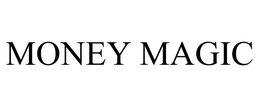 MONEY MAGIC trademark