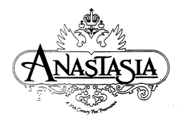 ANASTASIA A 20TH CENTURY FOX PRESENTATION trademark