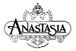 ANASTASIA A 20TH CENTURY FOX PRESENTATION trademark