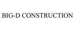 BIG-D CONSTRUCTION trademark