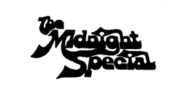 THE MIDNIGHT SPECIAL trademark