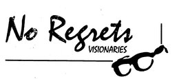 NO REGRETS VISIONARIES trademark