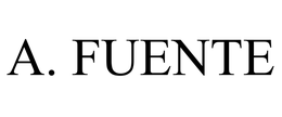 A. FUENTE trademark