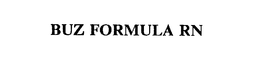 BUZ FORMULA RN trademark