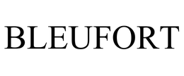 BLEUFORT trademark