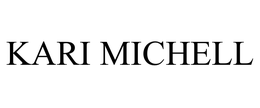 KARI MICHELL trademark