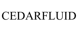 CEDARFLUID trademark