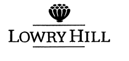 LOWRY HILL trademark