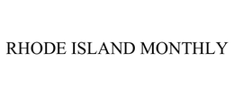 RHODE ISLAND MONTHLY trademark