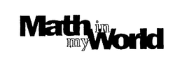 MATH IN MY WORLD trademark
