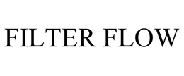 FILTER FLOW trademark