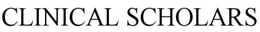 CLINICAL SCHOLARS trademark