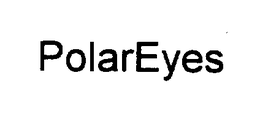POLAREYES trademark