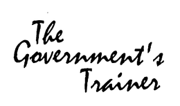 THE GOVERNMENT'S TRAINER trademark