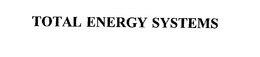 TOTAL ENERGY SYSTEMS trademark